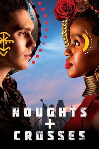 Noughts + Crosses poster art