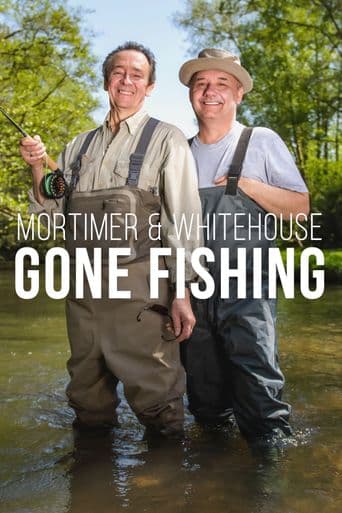 Mortimer & Whitehouse: Gone Fishing poster art