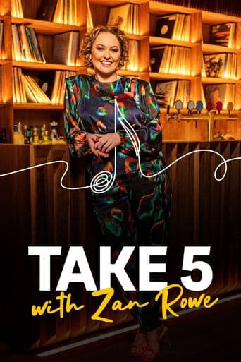 Take 5 with Zan Rowe poster art