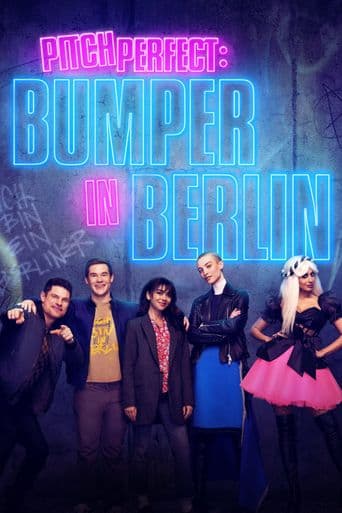 Pitch Perfect: Bumper in Berlin poster art