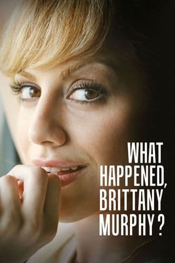 What Happened, Brittany Murphy? poster art