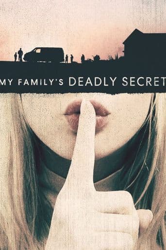 My Family's Deadly Secret poster art