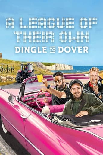 A League of Their Own Road Trip: Dingle To Dover poster art