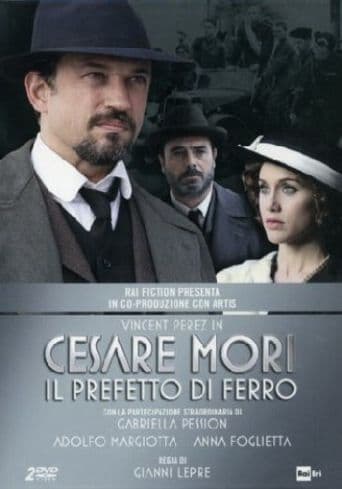 Cesare Mori - Il prefetto di ferro poster art