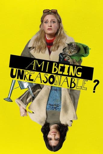 Am I Being Unreasonable? poster art