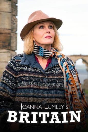 Joanna Lumley's Home Sweet Home: Travels in My Own Land poster art