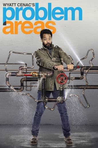 Wyatt Cenac's Problem Areas poster art