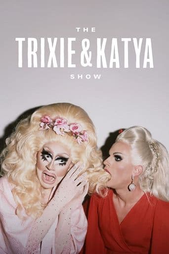 The Trixie & Katya Show poster art