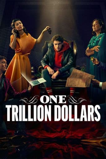 One Trillion Dollars poster art