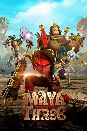 Maya and the Three poster art