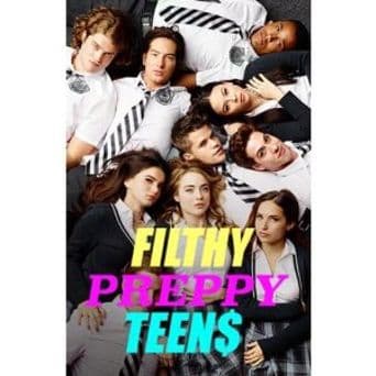 Filthy Preppy Teen$ poster art