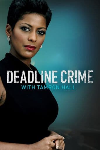 Deadline: Crime With Tamron Hall poster art