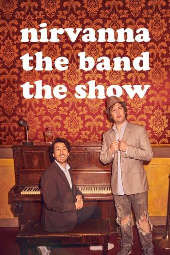 Nirvanna the Band the Show poster art