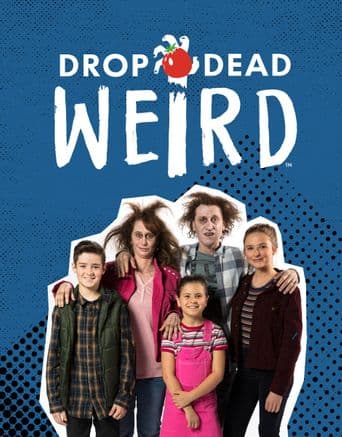 Drop Dead Weird poster art