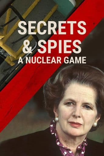 Secrets & Spies: A Nuclear Game poster art