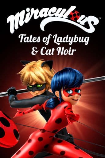 Miraculous: Tales of Ladybug and Cat Noir poster art