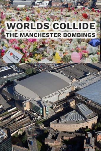 Worlds Collide: The Manchester Bombing poster art