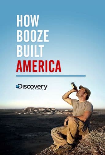 How Booze Built America poster art
