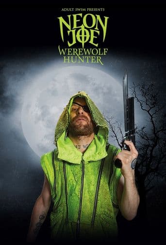 Neon Joe, Werewolf Hunter poster art