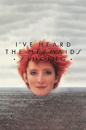 I've Heard the Mermaids Singing poster art