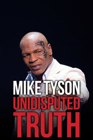 Mike Tyson: Undisputed Truth poster art