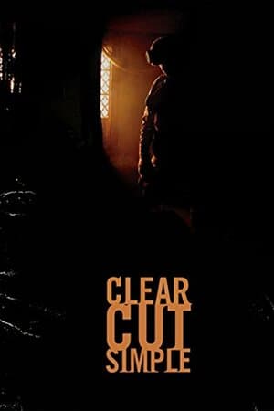 Clear Cut, Simple poster art