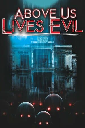 Above Us Lives Evil poster art