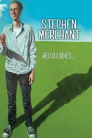 Stephen Merchant: Hello Ladies poster art