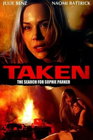 Taken: The Search for Sophie Parker poster art