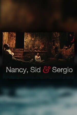 Nancy, Sid and Sergio poster art