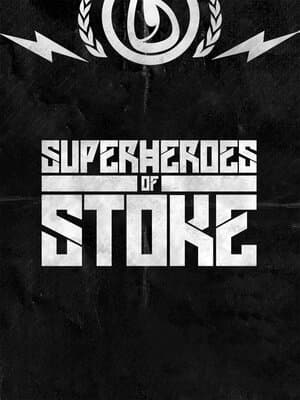 Superheroes of Stoke poster art