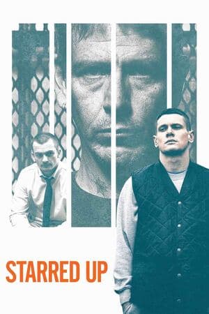 Starred Up poster art