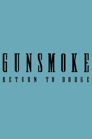 Gunsmoke: Return to Dodge poster art