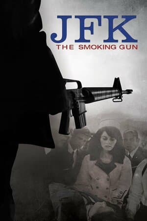 JFK: The Smoking Gun poster art
