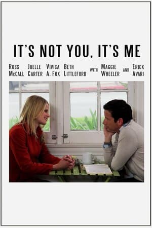 It's Not You, It's Me poster art