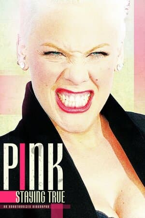 Pink: Staying True poster art