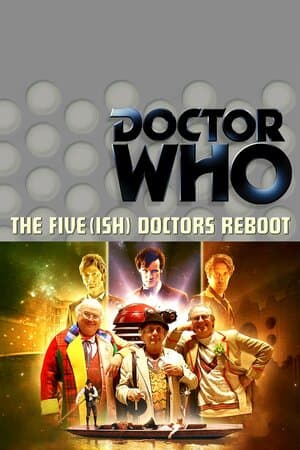 The Five(ish) Doctors Reboot poster art