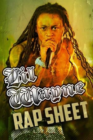 Lil Wayne: Rap Sheet poster art