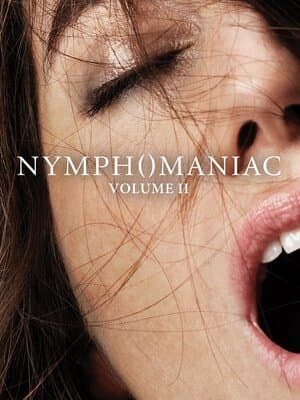 Nymphomaniac: Volume II poster art