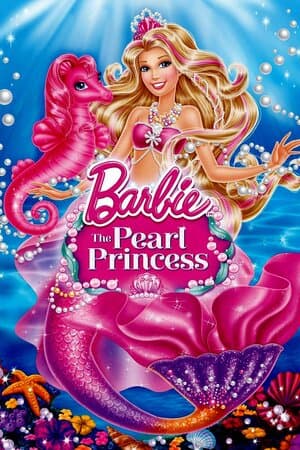 Barbie: The Pearl Princess poster art