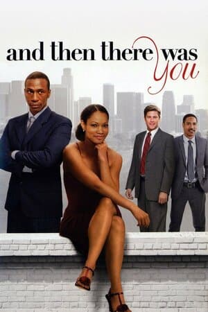 And Then There Was You poster art