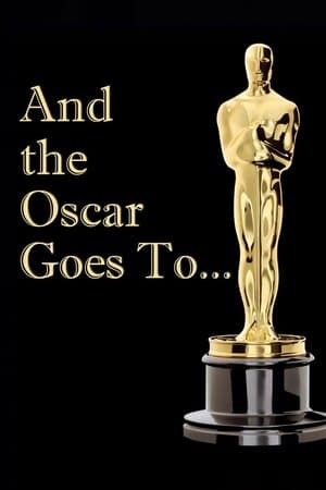 And the Oscar Goes To... poster art