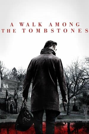 A Walk Among the Tombstones poster art