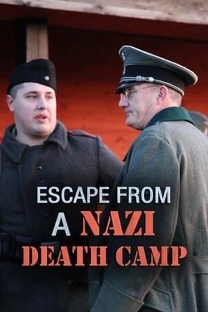 Escape From a Nazi Death Camp poster art