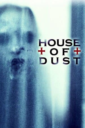 House of Dust poster art