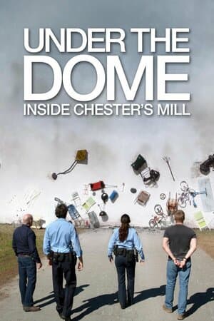 Under the Dome: Inside Chester's Mill poster art