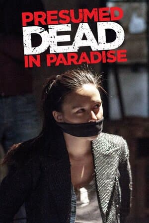 Presumed Dead in Paradise poster art