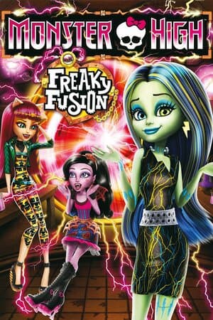 Monster High: Freaky Fusion poster art