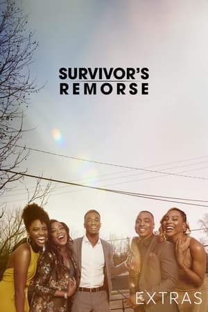 Survivor's Remorse: Extras poster art