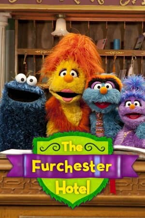 The Furchester Hotel poster art